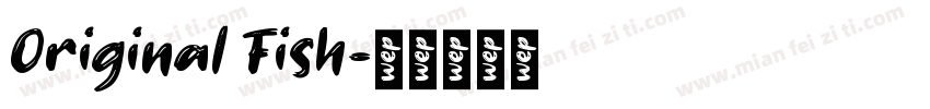 Original Fish字体转换